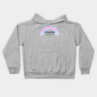 Proud to be me trans Kids Hoodie